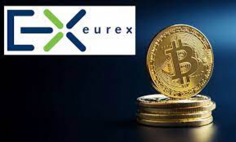 Eurex crypto exchange launched first ETN Bitcoin derivatives