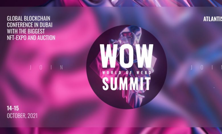 UAE WOW Summit to bring Biggest NFT exhibition and auction to UAE