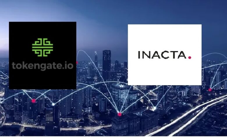 Swiss Blockchain digitization provider Inacta and TokenGate open operations in UAE under the crypto Oasis Ecosystem