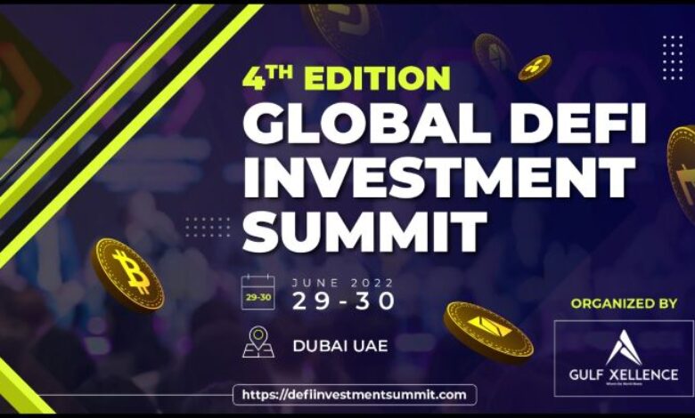 Global DeFi Investment Summit to launch 4th Edition in June in Dubai UAE
