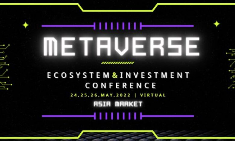 Metaverse Asia Conference launches May 24th 2022