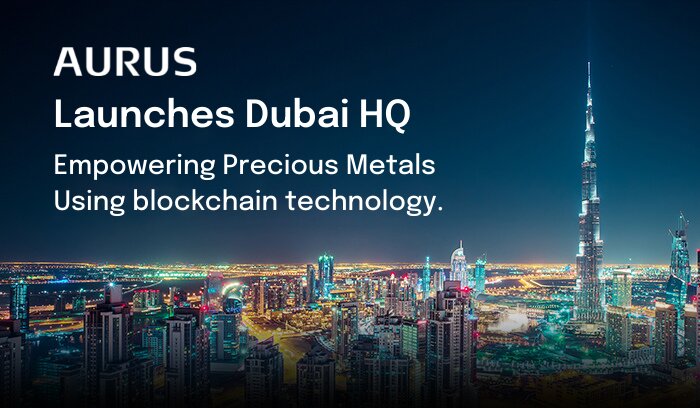 Aurus Acquires Crypto Trading License and Establishes HQ in Dubai Continuing Its Global Expansion