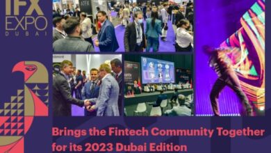 في نسخة دبي 2023.. iFX EXPO يجمع روّاد التكنولوجيا المالية
