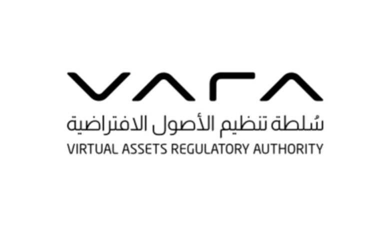 تحديثات شاملة من VARA لتعزيز الرقابة في سوق الأصول الإفتراضية