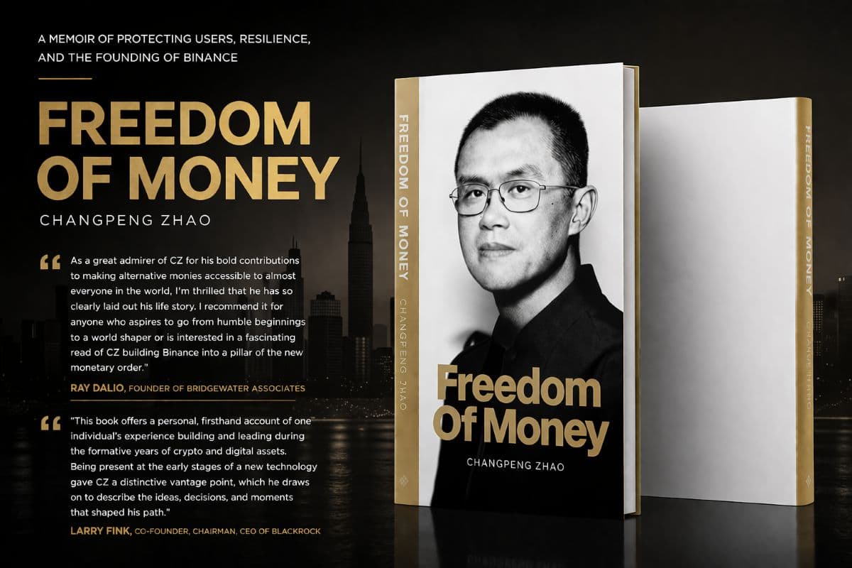 CZ Releases Freedom of Money Memoir Detailing Binance's Rise and Regulatory Battles
